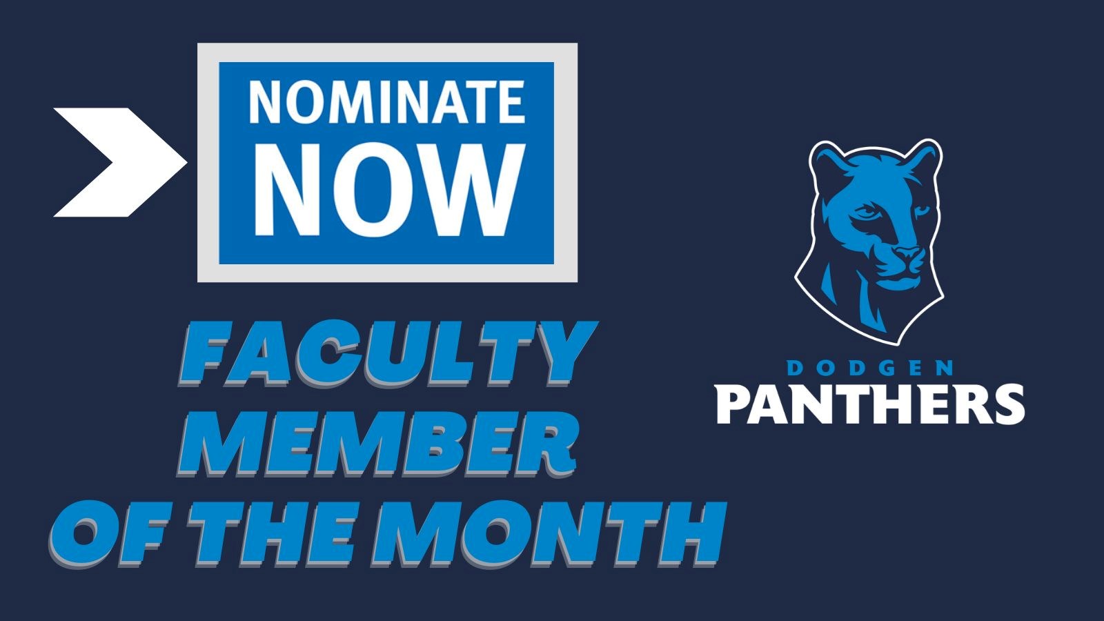 Picture of the words, "Nominate a Faculty Member of the Month" with Dodgen logo